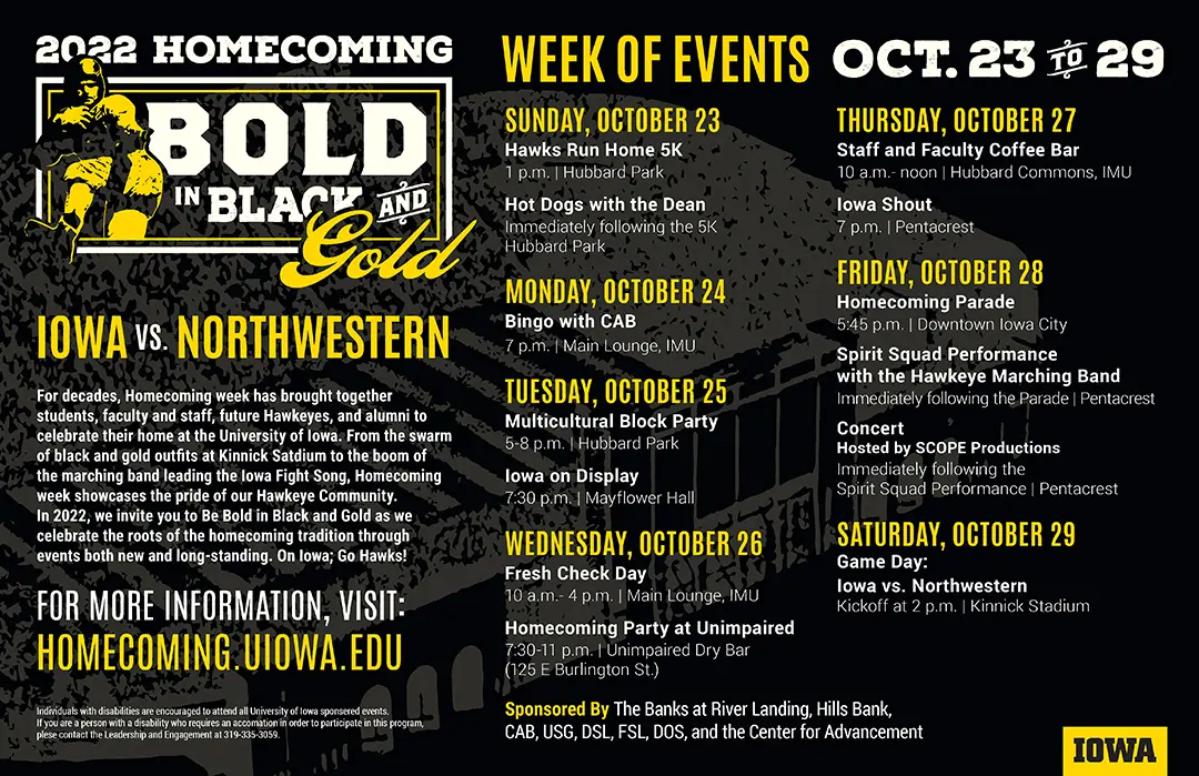 Homecoming event schedule. It has the same background as the digital displays, with the homecoming logo, game information, 
                        blurb, and website link in a column in the left third of the composition. The right third is a schedule of the week's events.