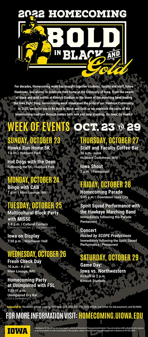 Vertical event schedule. The logo takes up the entire width at the top of the composition with the homecoming 
                        blurb below it, followed by a two-column schedule of the week's events.