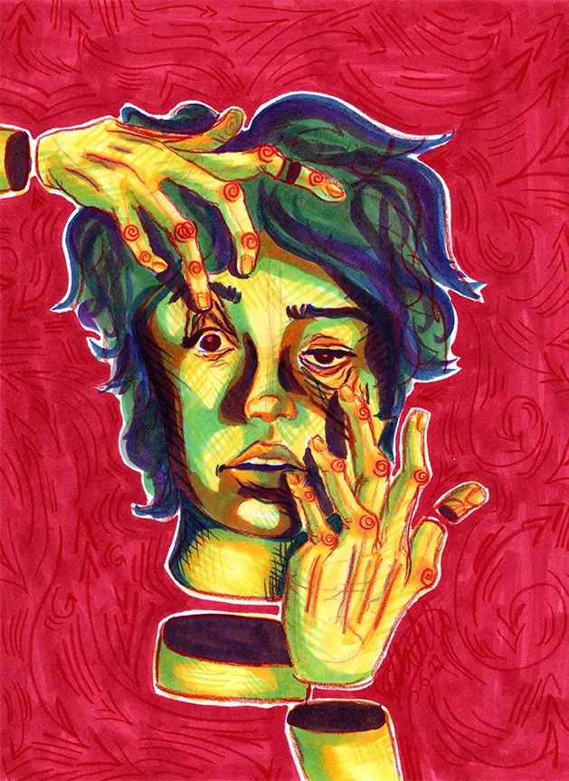 Stylized drawing of Kate with a floating head and detached hands pulling at the skin around his eyes. The background is red marker with 
                            red pencil doodles on top. Kates hair is green and purple, his skin is yellow and green with a red outline, and his knuckles are drawn 
                            with an exagerated red swirl.