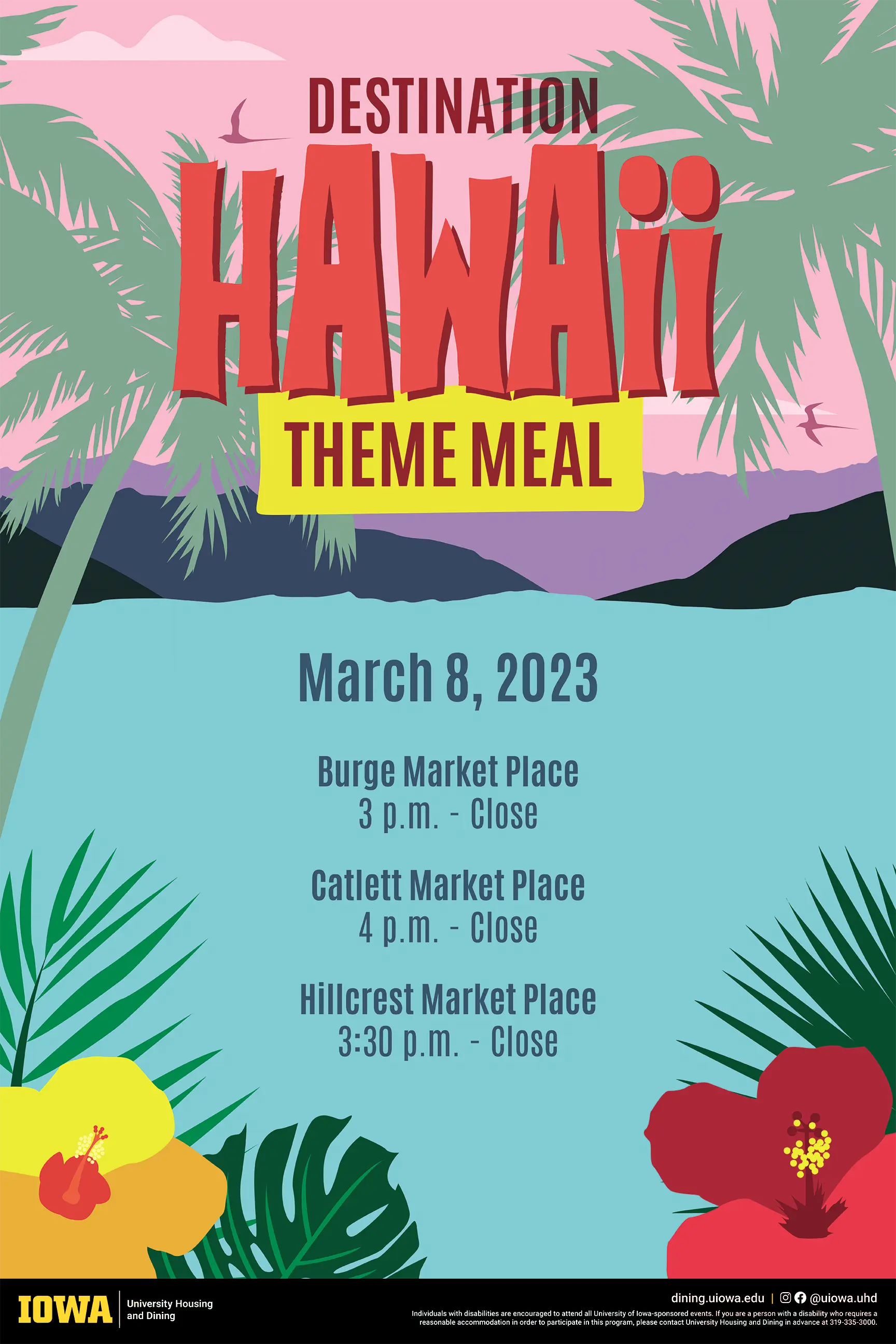 Poster for Destination Hawaii theme meal. The illustration is a view of water with purple mountains in front of a pink sky, 
                            bordered by sage green palm trees and tropical leaves and flowers along the bottom.