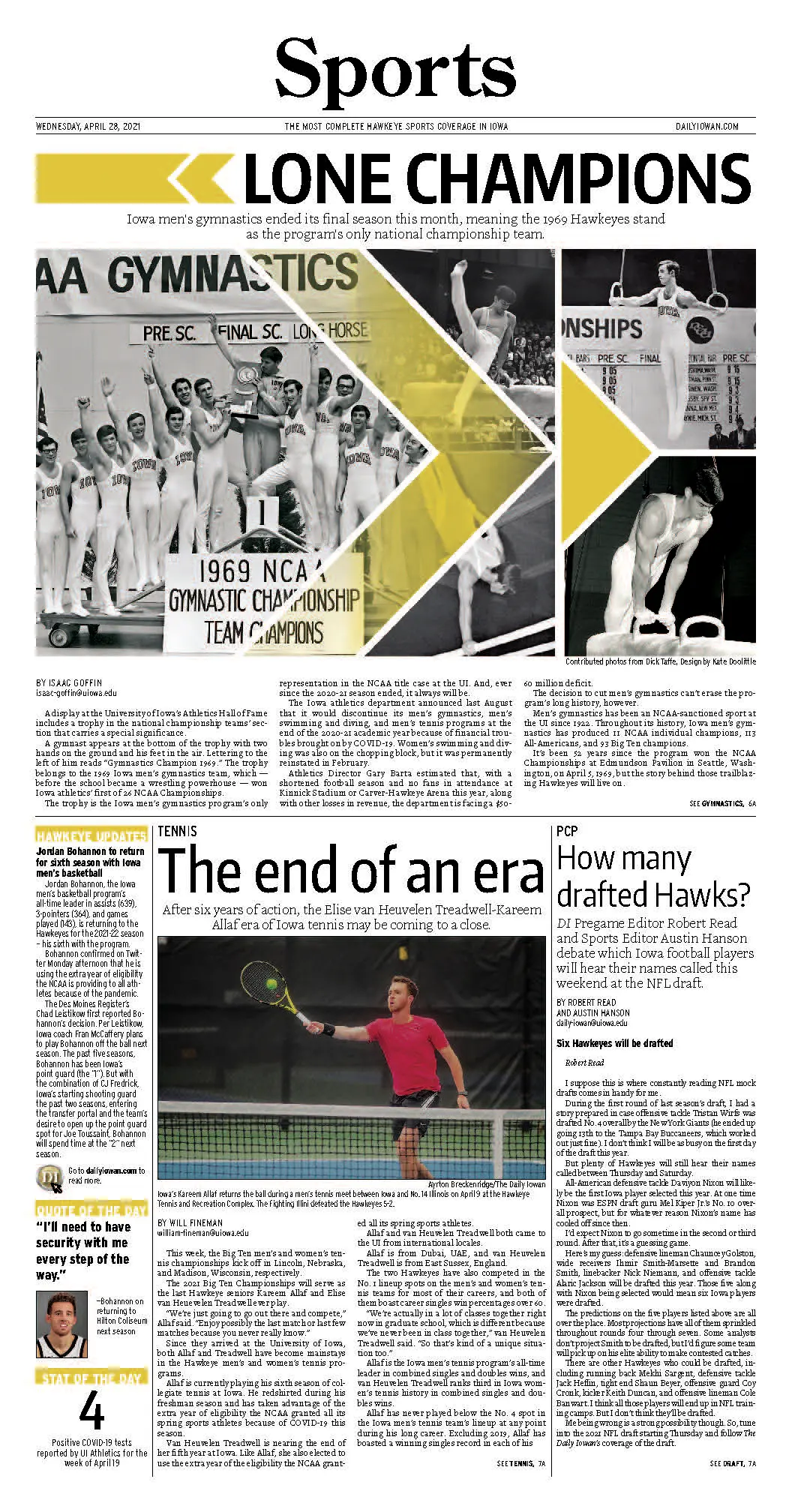 Front page of The Daily Iowan's sports section with a full-width above-the-fold graphic about the University's only national championship gymnastics 
                            team from 1969. The title is 'Lone Champions' with yellow arrows framing it on the left. The main graphic is a collage of images inlaid with yellow arrows pointing 
                            to the right. Below the fold is the rail with sports updates, the secondary story about tennis, and the third story which is a debate about the football draft.