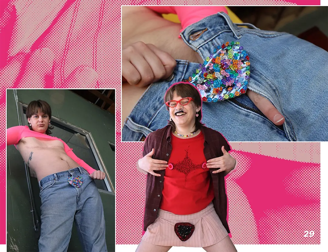 Zine spread with photos of Nix wearing a rainbow bush with jeans and a pink mini-crop top that shows 
                        off their top surgery scars. In another photo they're wearing a shirt with fake chest hair and nipples on it 
                        and a pink miniskirt with a black beaded bush on it. They're also wearing red framed glasses with a black beaded mustache.