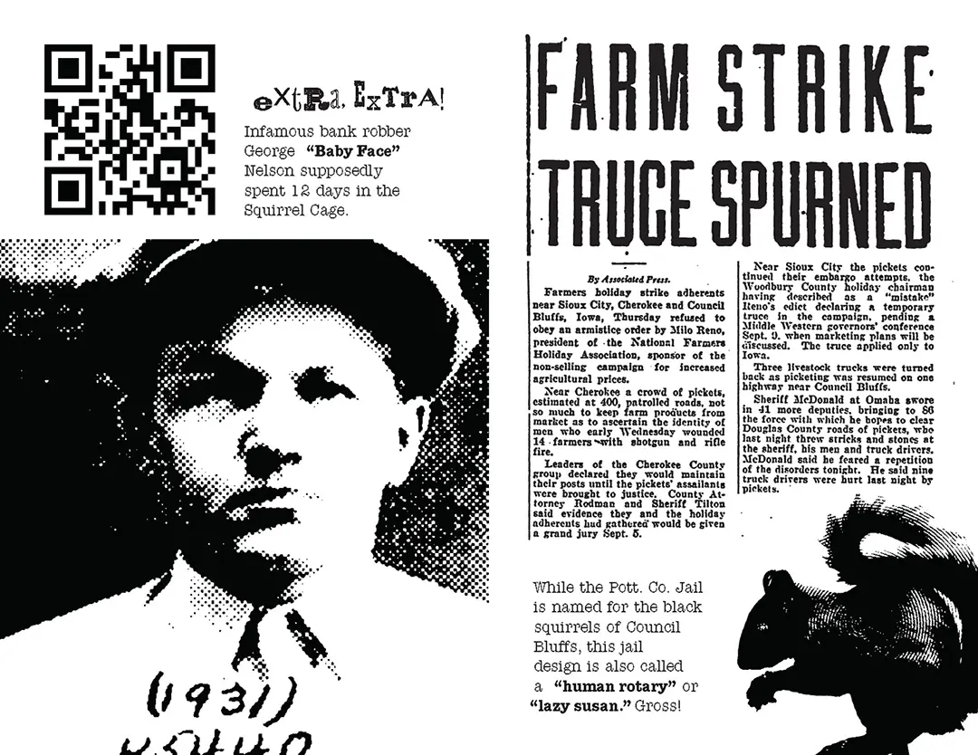 Sixth spread of the zine. It has a QR code and an image of George 'Baby Face' Nelson on the left, 
                        and a newsclipping about the farm strike and an image of a black squirrel on the right.